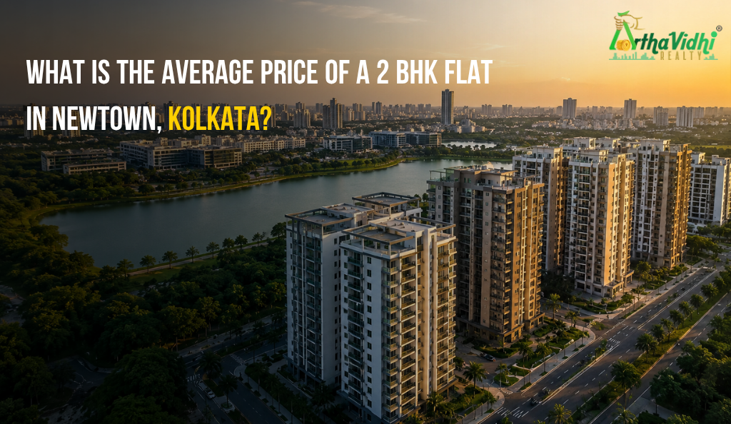 What Is the Average Price of Newtown 2 BHK Flat in 2026?